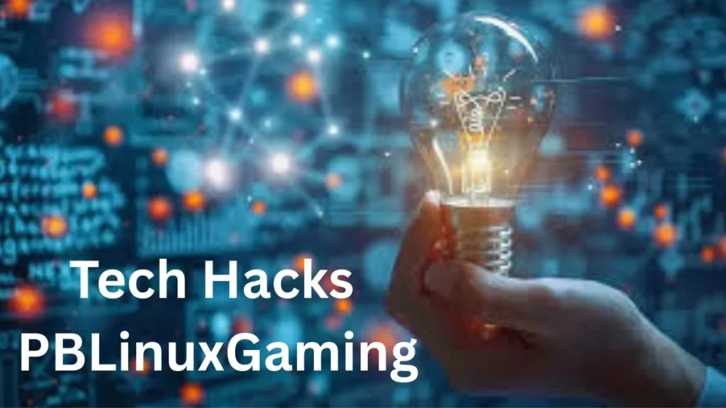 Tech Hacks for PB Linux Gaming