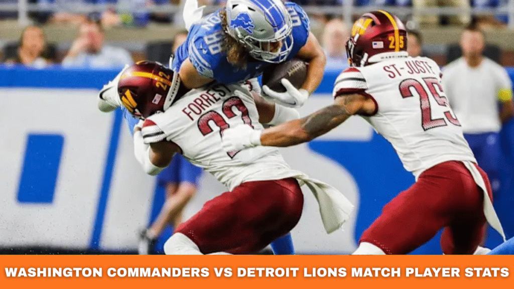 Washington Commanders vs Detroit Lions Match Player Stats: A Deep Dive into the Clash of Gridiron Titans 2 washington commanders vs detroit lions match player stats
